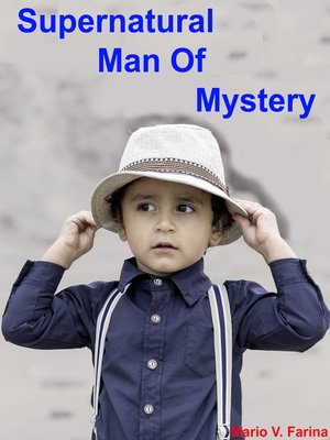 cover image of Supernatural Man of Mystery